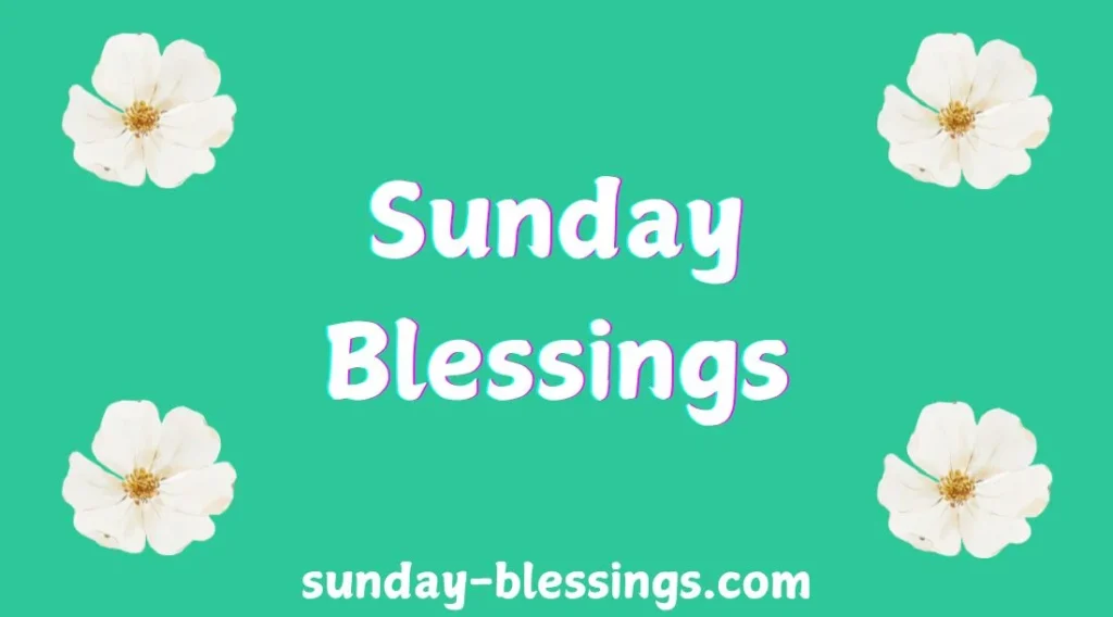 Sunday Blessings 29